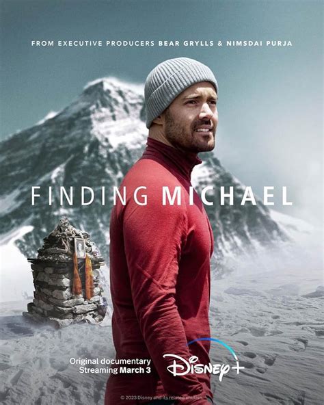 Finding Michael - watch online: streaming, buy or rent . Currently you are able to watch "Finding Michael" streaming on Disney Plus. Synopsis. In 1999, Michael Matthews became the youngest Briton to summit Mount Everest. But three hours after he reached the top of the world, aged just 22, he disappeared into blinding snow and his body has never ...